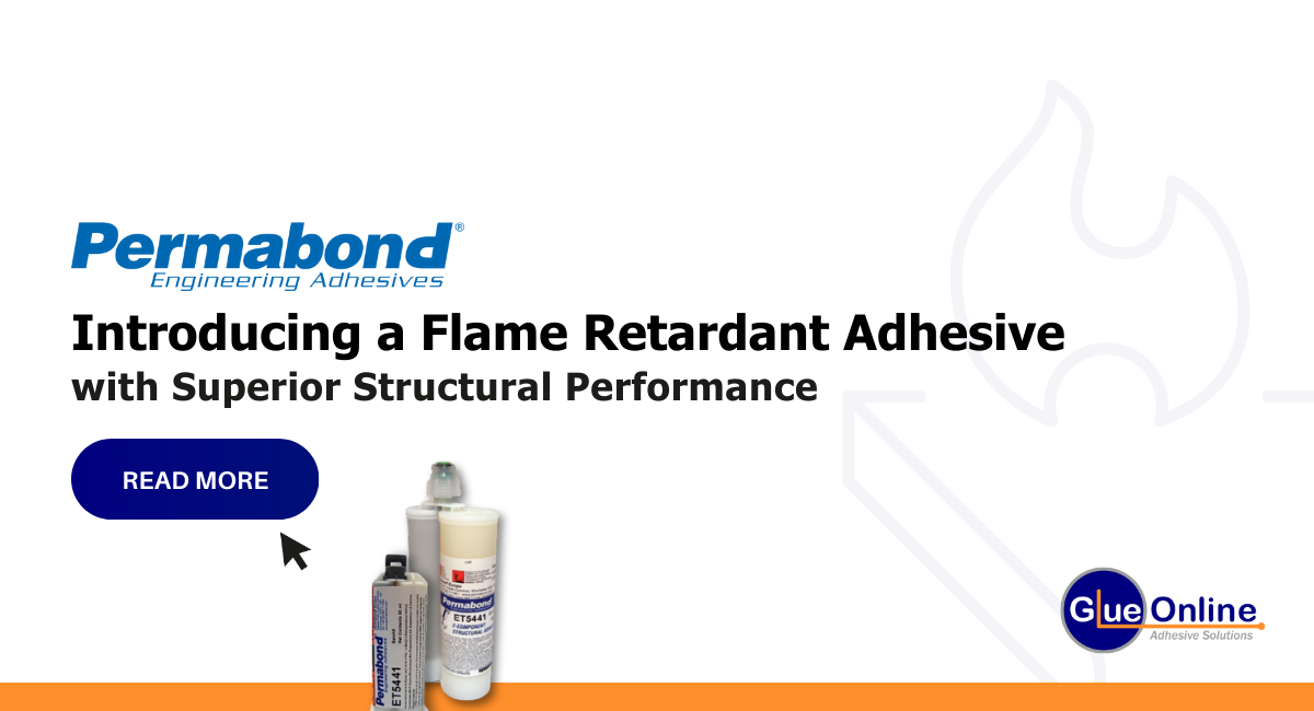 Introducing a Flame Retardant Adhesive with Superior Structural Performance